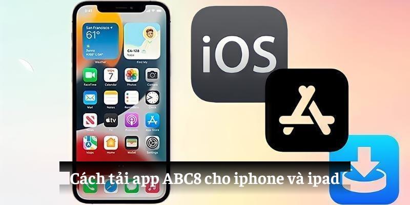 Cách tải app ABC8 cho iphone và ipad