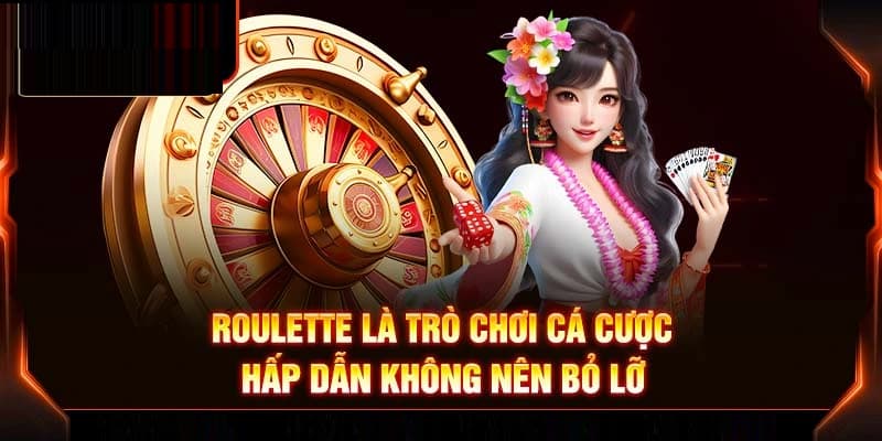 Roulette một trò chơi luôn mang lại sự lôi cuốn, kịch tính cho hội viên tham gia